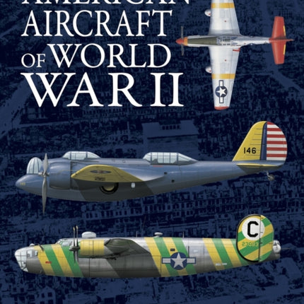 American Aircraft of World War II