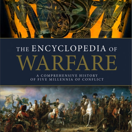 The Encyclopedia of Warfare