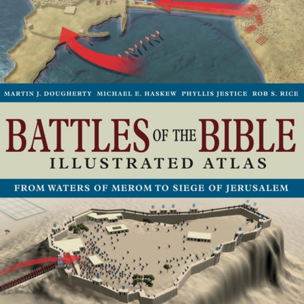 Battles of the Bible Illustrated Atlas
