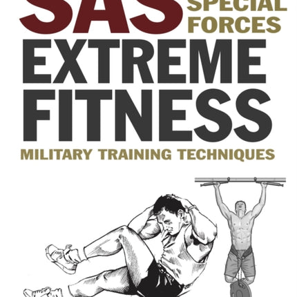 SAS and Special Forces Extreme Fitness