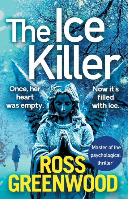 The Ice Killer: A gripping, chilling crime thriller that you won't be able to put down