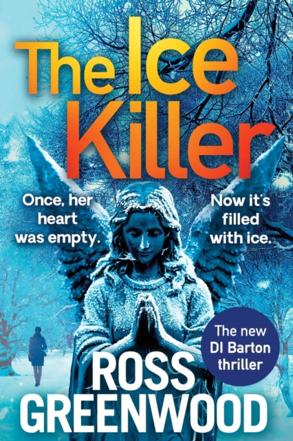 The Ice Killer: A gripping, chilling crime thriller that you won't be able to put down