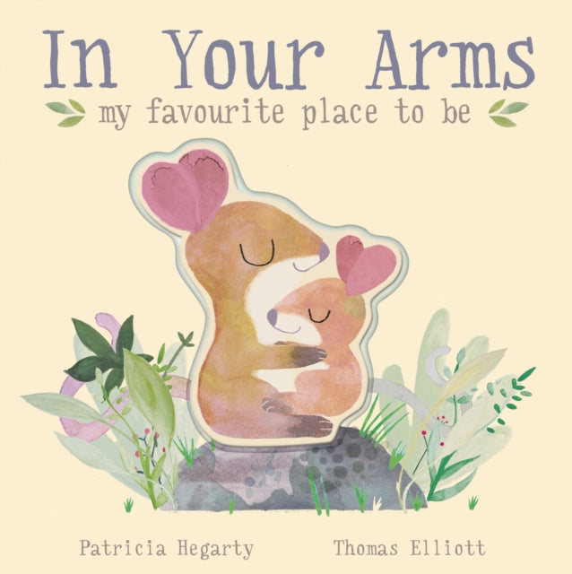 In Your Arms: my favourite place to be