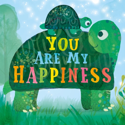 You are My Happiness