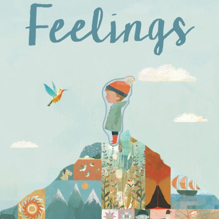 Feelings: Inside my heart and in my head...