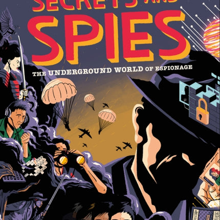 Secrets and Spies