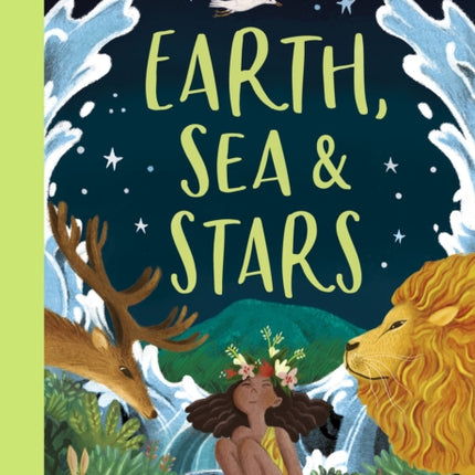 Earth, Sea and Stars: Inspiring Tales of the Natural World