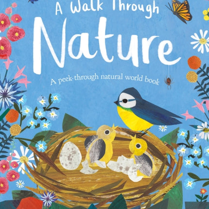 A Walk Through Nature: A Clover Robin Peek-Through Book