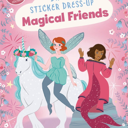 Dream Sticker Dress-Up: Magical Friends