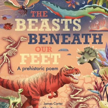 The Beasts Beneath Our Feet