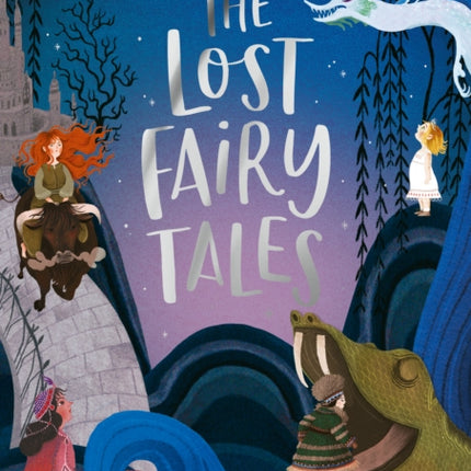 The Lost Fairy Tales