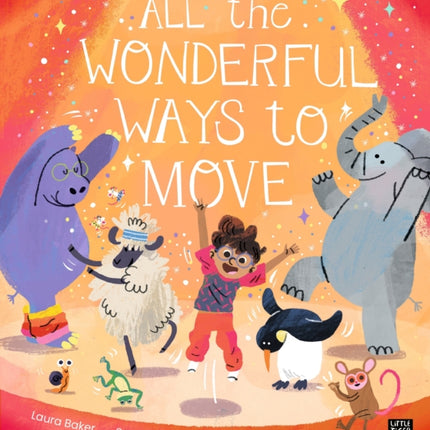 All the Wonderful Ways to Move