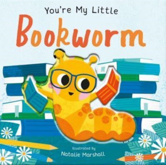 Youre My Little Bookworm