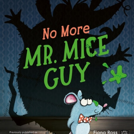 No More Mr. Mice Guy