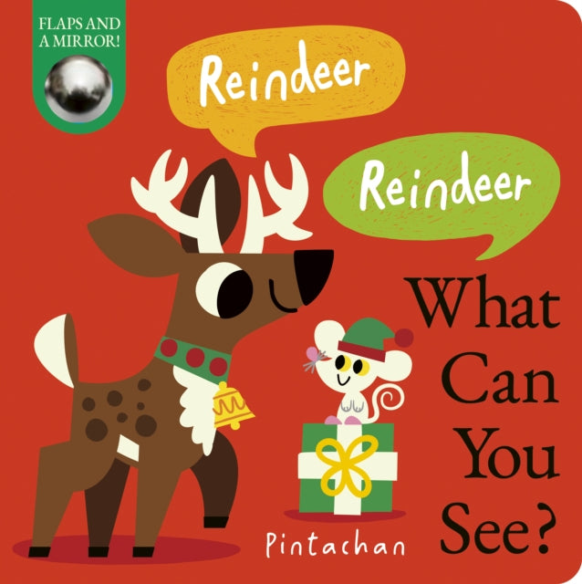 Reindeer Reindeer What Can You See