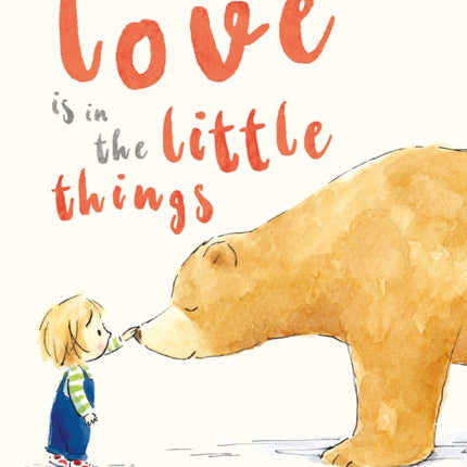 Love is in the Little Things