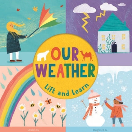 Lift and Learn Our Weather