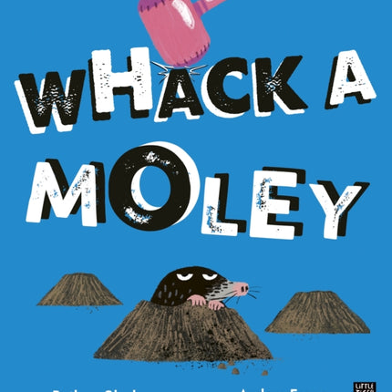 Whack a Moley