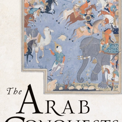 The Arab Conquests