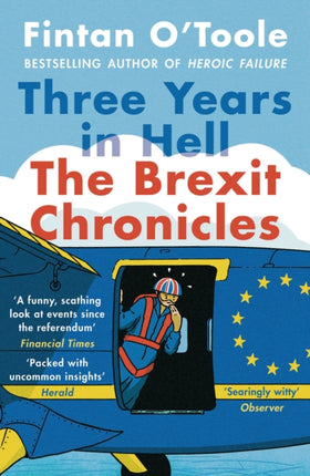 Three Years in Hell: The Brexit Chronicles