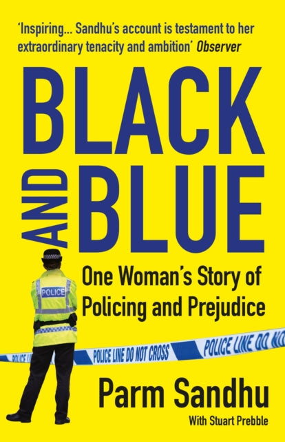 Black and Blue: One Woman's Story of Policing and Prejudice