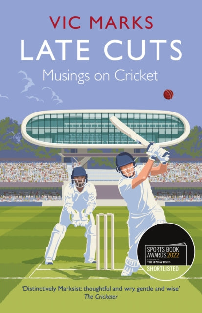 Late Cuts: Musings on cricket