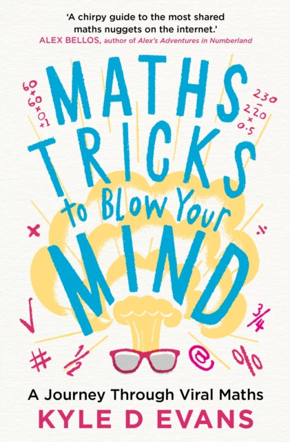 Maths Tricks to Blow Your Mind: A Journey Through Viral Maths