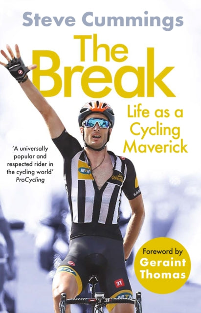 The Break: FEATURED ON THE NETFLIX SERIES TOUR DE FRANCE: UNCHAINED