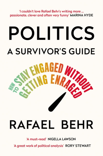 Politics A Survivors Guide