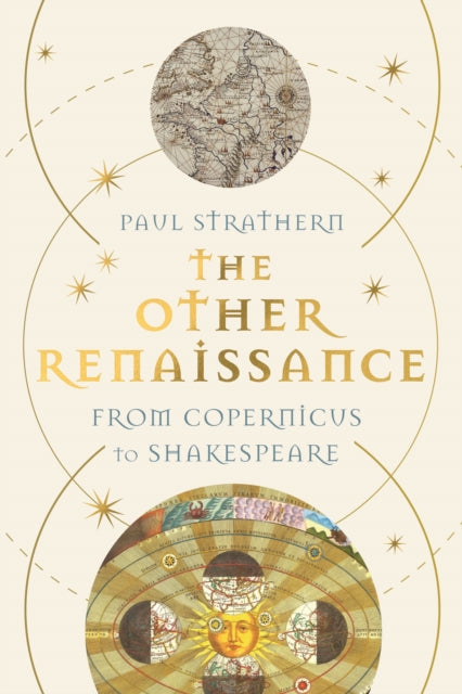 The Other Renaissance: From Copernicus to Shakespeare