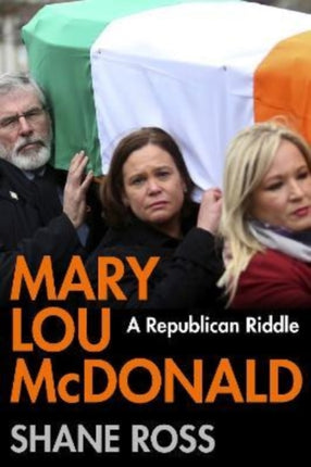 Mary Lou McDonald: A Republican Riddle