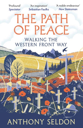 The Path of Peace: Walking the Western Front Way