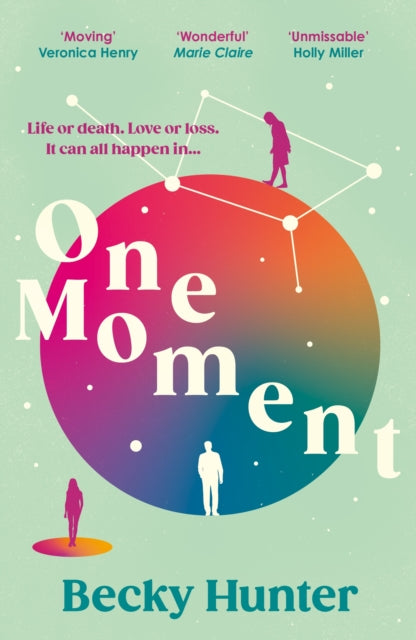 One Moment: The most unforgettable love story you'll read this year, perfect for fans of One Day