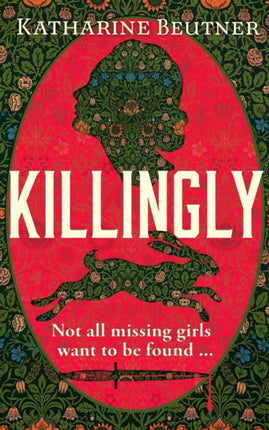 Killingly: A gothic feminist historical thriller, perfect for fans of Sarah Waters and Donna Tartt