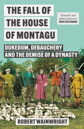 The Fall of the House of Montagu