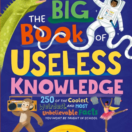 The Big Book of Useless Knowledge