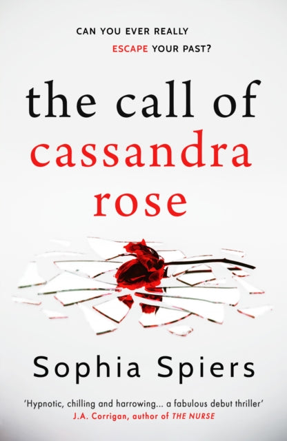 The Call of Cassandra Rose