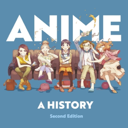 Anime: A History