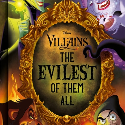 Disney Villains The Evilest of them All