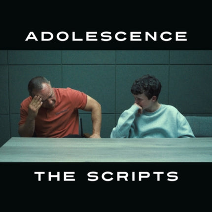 Adolescence The Scripts