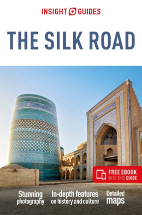 Insight Guides The Silk Road Travel Guide with Free eBook