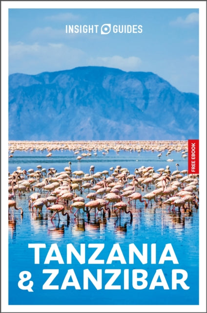 Insight Guides Tanzania and Zanzibar Travel Guide with eBook