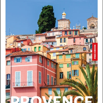 Insight Guides Provence and the French Riviera Travel Guide with eBook