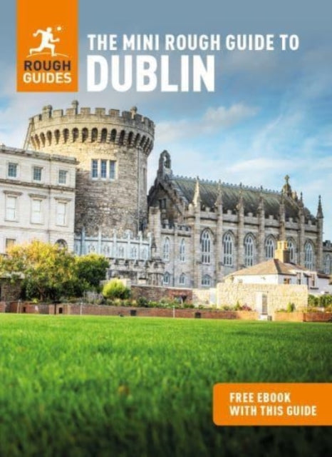 The Mini Rough Guide to Dublin (Travel Guide with Free eBook)