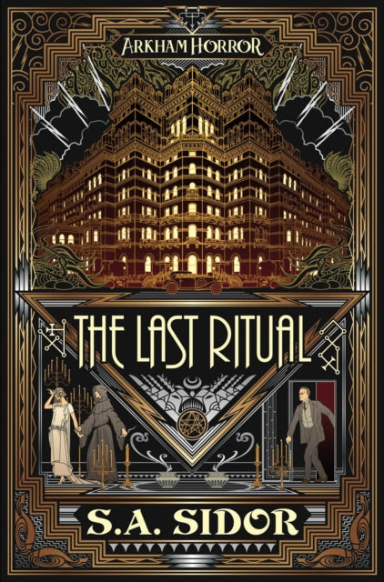 The Last Ritual: An Arkham Horror Novel