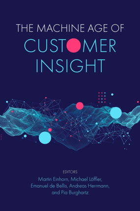 The Machine Age of Customer Insight