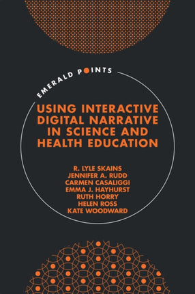 Using Interactive Digital Narrative in Science and Health Education