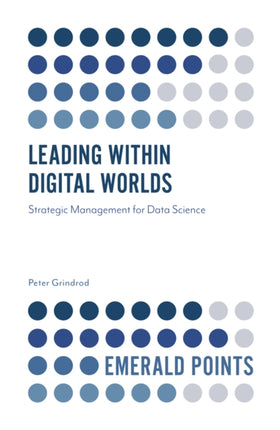 Leading within Digital Worlds: Strategic Management for Data Science