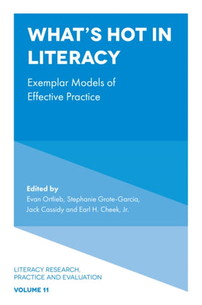 What’s Hot in Literacy: Exemplar Models of Effective Practice