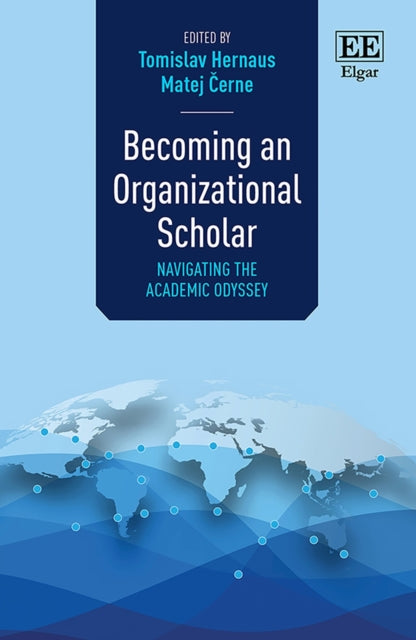 Becoming an Organizational Scholar: Navigating the Academic Odyssey